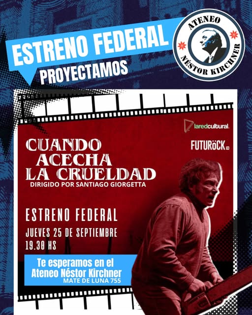 Estreno federal y simultáneo de " Cuando acecha la crueldad" en el Ateneo Néstor Kirchner🐧 foto ateneo 12